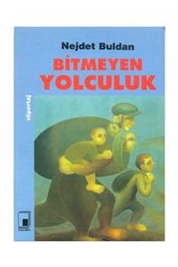 Pencere Yayınları Bitmeyen Yolculuk  Nejdet Buldan