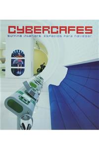 Loft Publications Cybercafes: Surfing Interiors/espacios Para Navegar