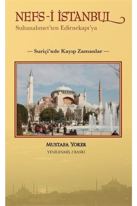 Alternatif Yayınları Nefs-i Istanbul Sultanahmet'te Edirnekapı'ya-suriçi'nde Kayıp Zamanlar