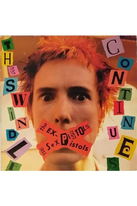 RNBW45 Sex Pıstols & The Ex Pıstols - The Swındle Contınues
