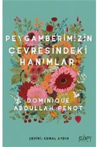 Sufi Kitap Peygamberimizin Çevresindeki Hanımlar /dominique Abdullah Penot /