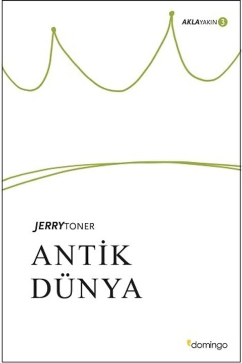 Domingo Yayınevi Antik Dünya /jerry Toner /
