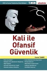 Abaküs Yayınları Kali Ile Ofansif Güvenlik Cemal Taner 9786052263167