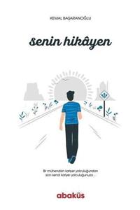 Abaküs Yayınları Senin Hikayen Kemal Başaranoğlu 9786052263921