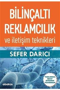 Abaküs Yayınları Bilinçaltı Reklamcılık Sefer Darıcı 9786059129763