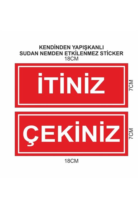 2M Itiniz Ve Çekiniz Sticker Etiketi Kapı Etiketi 18x7cm