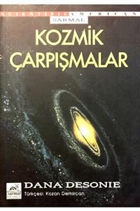 KitapSever Kozmik Çarpışmalar / Dana Desonie / Sarmal Yayınevi, Astronomi Kitaplığı