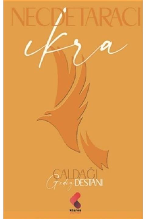 Klaros Yayınları Ikra - Çaldağı - Gediz Destanı
