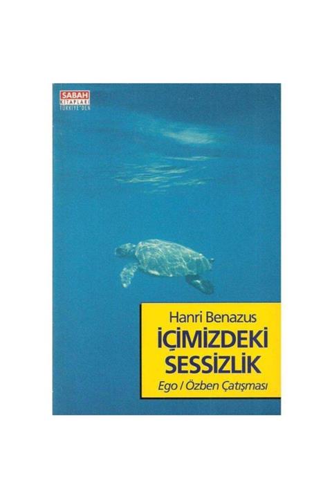 KitapSever Içimizdeki Sessizlik Ego-özben Çatışması
