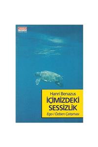 KitapSever Içimizdeki Sessizlik Ego-özben Çatışması