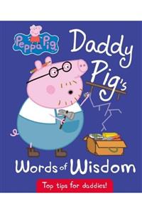 Penguin Books Peppa Pig: Daddy Pig's Words Of Wisdom