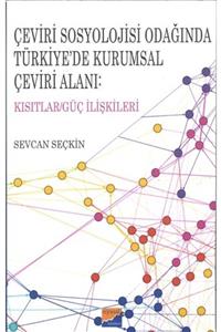 Siyasal Kitabevi Çeviri Sosyolojisi Odağında Türkiye'de Kurumsal Çeviri Alanı