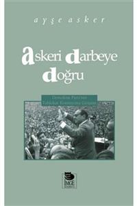 İmge Kitabevi Yayınları Askeri Darbeye Doğru