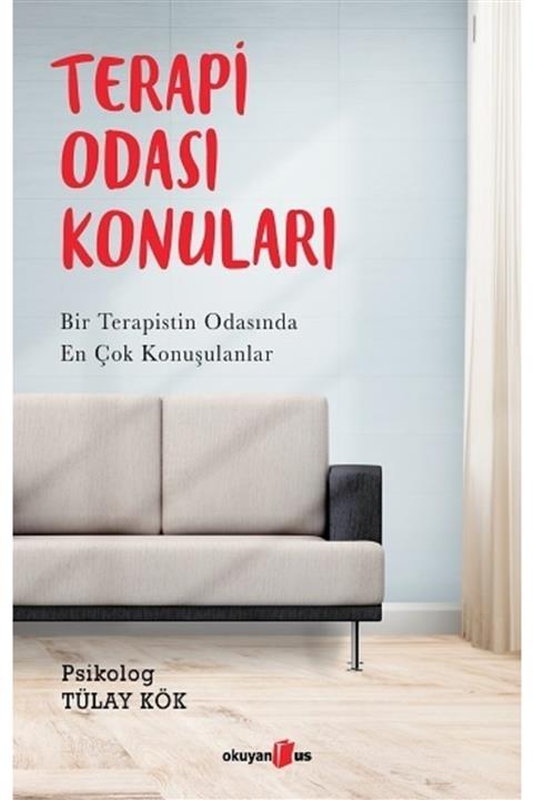 Okuyan Us Yayın Terapi Odası Konuları