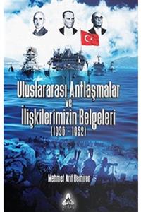 Sonçağ Uluslararası Antlaşmalar Ve Ilişkilerimizin Belgeleri