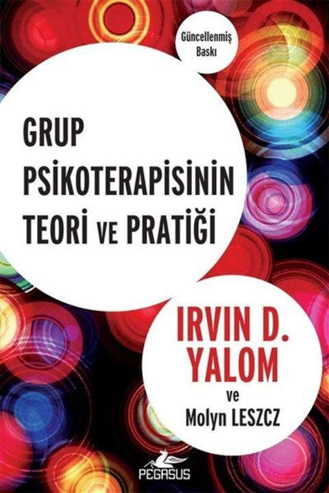 Anda Kitapçılık Grup Psikoterapisinin Teori Ve Pratiği / Irvin D. Yalom