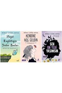 Yakamoz Yayınları Hayat Kaybettiğin Yerden Başlar + Kendine Hoş Geldin + Sen On Yedi Yaşımsın