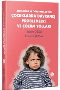 Herdem Kitap Anne Baba Ve Öğretmenler Için Çocuklarda Davranış Problemleri Ve Çözüm Yolları