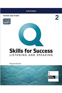 OXFORD UNIVERSITY PRESS Q Skills For Success 2 - Listening And Speaking With Online Practice