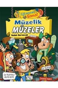 Eğlenceli Bilgi Müzelik Müzeler