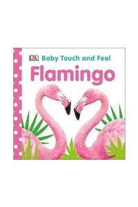 DK Baby Touch And Feel Flamingo