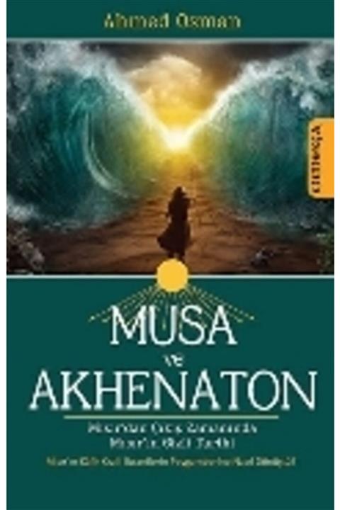 Omega Musa Ve Akhenaton