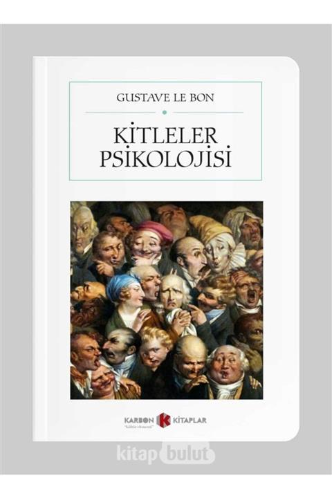 Karbon Kitaplar Kitleler Psikolojisi (cep Boy) (tam Metin)