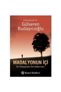 Remia Madalyonun Içi - Gülseren Budayıcıoğlu