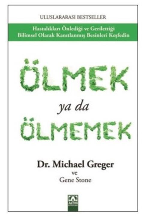 Altın Kitaplar Ölmek Ya Da Ölmemek