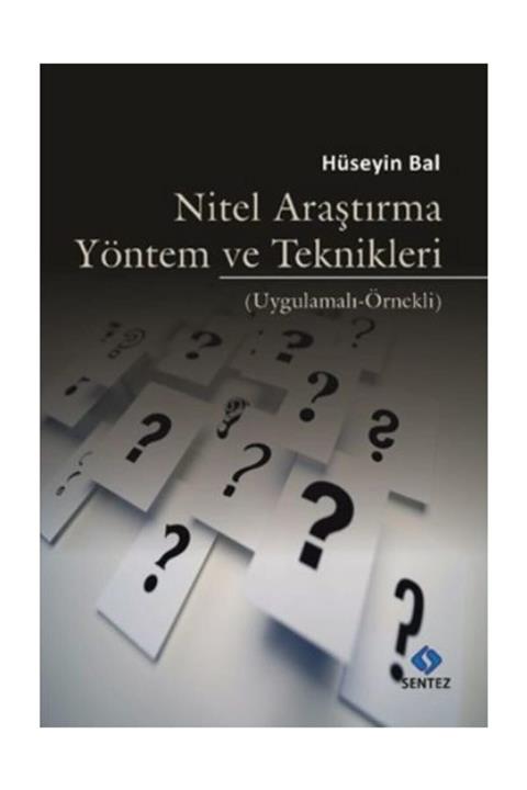 Sentez Yayınları Nitel Araştırma Yöntem ve Teknikleri