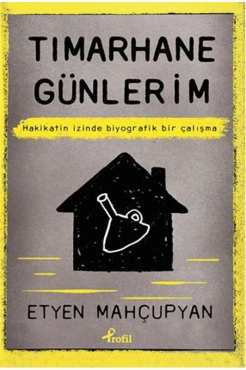 Profil Kitap Tımarhane Günlerim