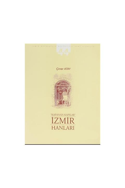 İzmir Büyükşehir Belediyesi Kent Kitaplığı Kapanan Kapılar Izmir Hanları