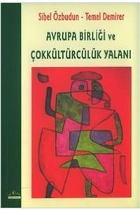 Ütopya Yayınevi Avrupa Birliği Ve Çokkültürcülük Yalanı