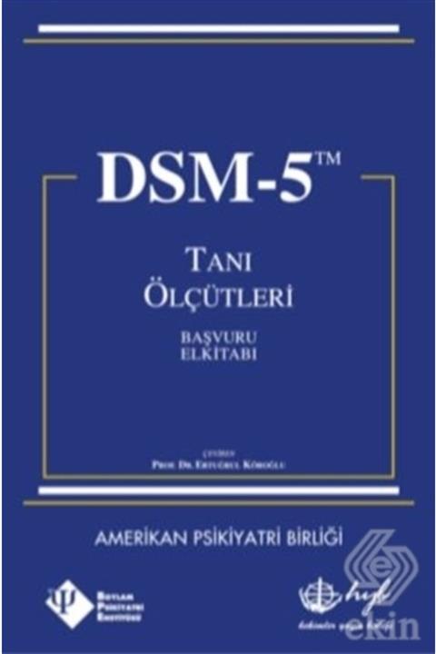Hyb Yayıncılık Dsm 5 Tanı Ölçütleri Başvuru El Kitabı