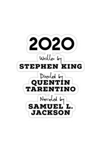 Universal 2020 Film - Senaryo: Stephen King, Yönetmen Quentin Tarentino, Anlatan: Samuel L.jackson