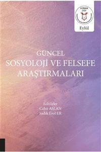 Akademisyen Yayınevi Güncel Sosyoloji Ve Felsefe Araştırmaları ( Aybak 2020 Eylül )