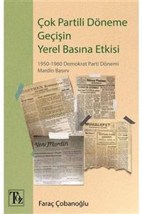 NO.8 HOUSE Çok Partili Döneme Geçişin Yerel Basına Etkisi