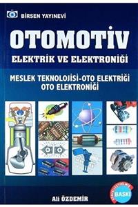 Birsen Yayınevi Otomotiv Elektrik Ve Elektroniği / Meslek Teknolojisi-oto Elektriği Oto Elektroniği