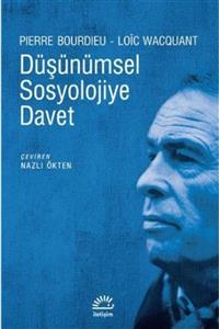 İletişim Yayınevi Düşünümsel Sosyolojiye Davet