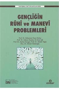 Ensar Neşriyat Gençliğin Ruhi Ve Manevi Problemleri