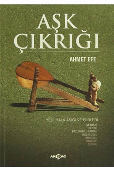 Akçağ Yayınları Aşk Çıkrığı