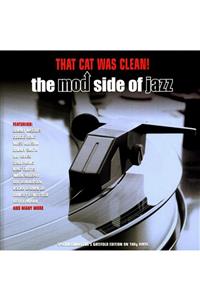 plakmarketi Yabancı Plak - That Cat Was Clean! The Mod Side Of Jazz (2lp) - Çeşitli Sanatçılar