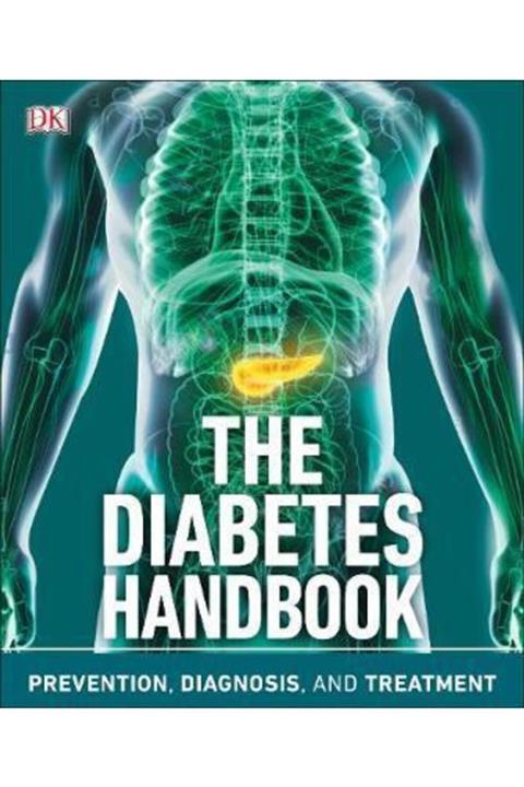 Dorling Kindersley Publisher The Diabetes Handbook