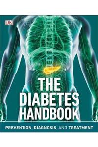 Dorling Kindersley Publisher The Diabetes Handbook