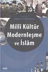 Çizgi Kitabevi Milli Kültür Modernleşme Ve Islam