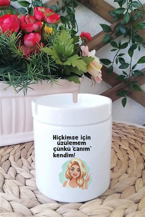 Kreatölye Canım Kendim Baskılı Beyaz Kül Tablası