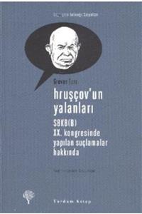 Yordam Kitap Hruşçov’un Yalanları