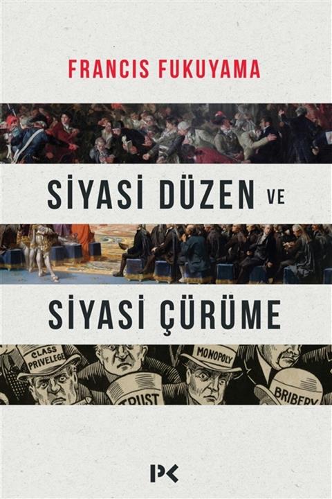 Profil Kitap Siyasi Düzen Ve Siyasi Çürüme - Fukuyama