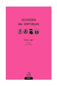 Pinhan Yayıncılık Histerinin Ana Semptomları