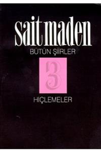 Çekirdek Yayınları Hiçlemeler Bütün Şiirler 3